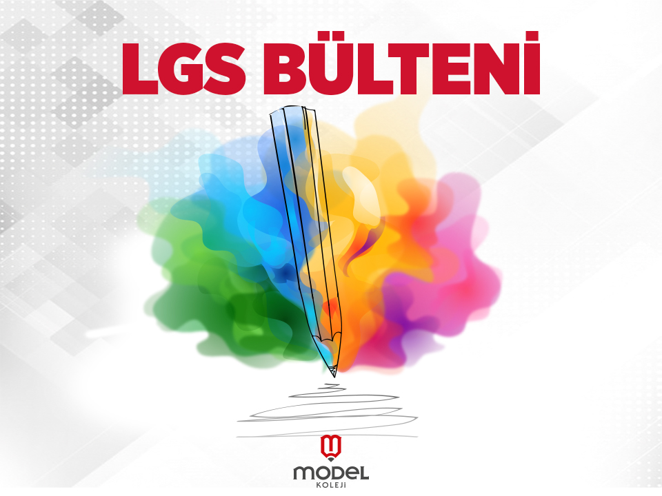 LGS BÜLTENİ 